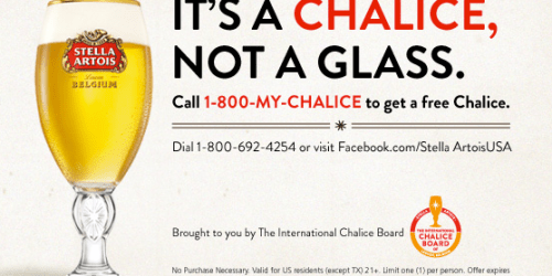FREE Stella Artois Chalice (Call In)