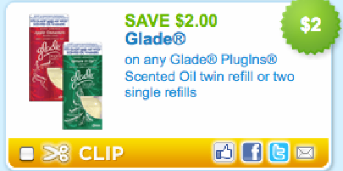 *HOT* $2/1 Glade Plugins Oil Twin Refill Coupon = Better than FREE Glade Products at Target