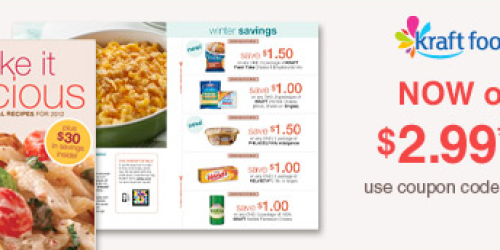 Kraft: 2012 Make It Delicious Recipe Book (Includes $30 in Coupons!) Only $2.99 Shipped