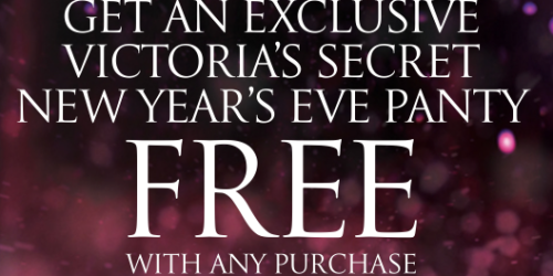 Victoria’s Secret: FREE New Year’s Panty with ANY Purchase (12/30 Only)