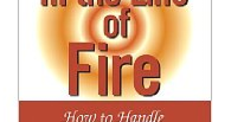  In the Line of Fire: How to Handle Tough Questions…  (Free Kindle Download)