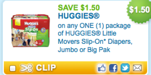 New $1.50/1 Huggies Little Movers Slip-On Diapers Coupon + Walgreens Scenario