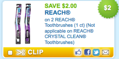 *HOT* New $2/2 Reach Toothbrushes Coupon = FREE at Family Dollar