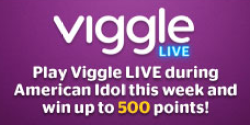 Viggle Live: Watch American Idol This Week & Earn Up to 500 Points (+ Reader’s Experience)