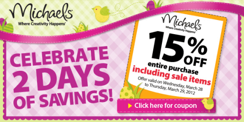 Michael’s: 15% Off Entire Purchase Including Sale Items (Valid 3/28-3/29)