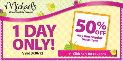 Michael’s: 50% Off One Regular Priced Item (Valid Today Only)