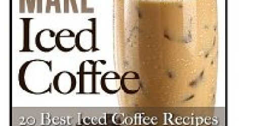 Amazon: 20 Best Iced Coffee Recipes (Free Kindle Download)