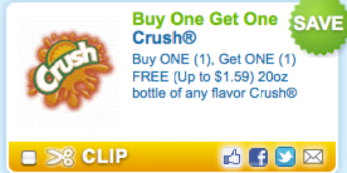 *HOT* Buy 1 Get 1 FREE Crush Soda Coupon