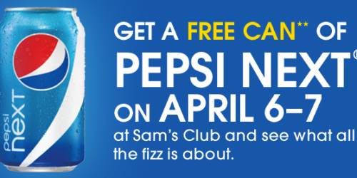 Sam’s Club: Free Can of Pepsi Next (4/6-4/7)