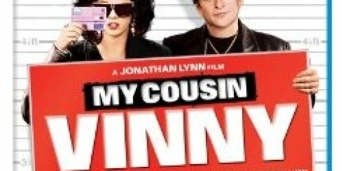Amazon: My Cousin Vinny Blu-Ray $4.99 (Reg. $16.99)