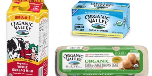 Organic Valley: Save on Milk, Butter, and Eggs