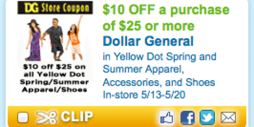 Dollar General: High Value $10 off $25 Coupon