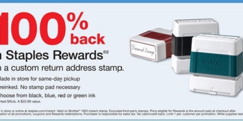 Staples: Free Custom Return Address Stamp–$22.99 value (After 100% Back in Staples Rewards)