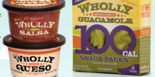 High Value $1.50/1 Wholly Guacamole, Queso, or Salsa Coupon (Facebook)