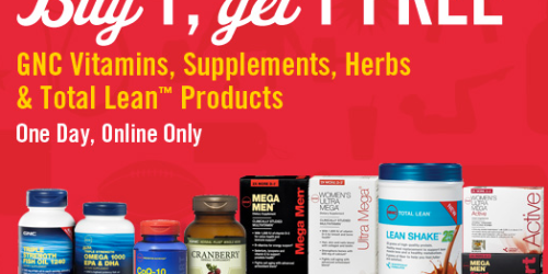 GNC: Buy 1 Get 1 FREE Sale (Today Only!) = Items as Low as Only $1 Each Shipped