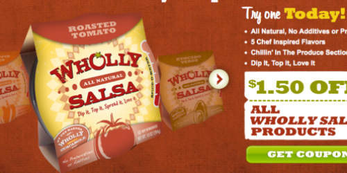 High Value $1.50/1 Wholly Salsa Coupon (Possibly Reset?) = FREE at Kroger (& Affiliates)