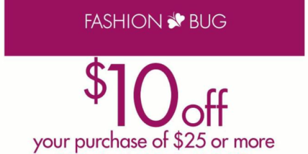 Fashion Bug: $10 Off $25 Purchase Coupon