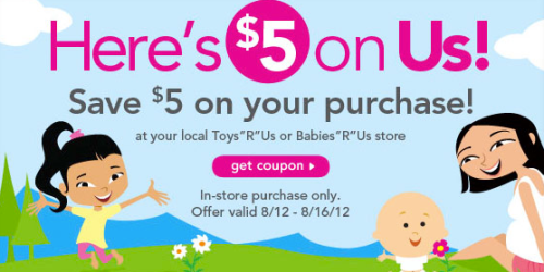 *HOT* $5 Off ANY In-Store Purchase at Babies R Us or Toys R Us (Now Available to Print Online!)