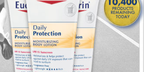 FREE Eucerin Daily Protection Body Lotion Sample (1st 10,400 – Last Day!)