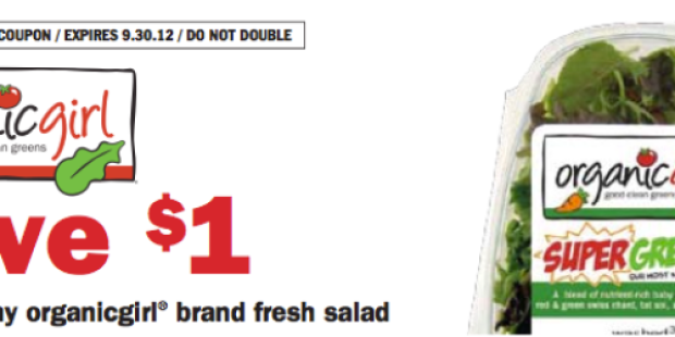 Rare $1/1 OrganicGirl Fresh Salad Coupon