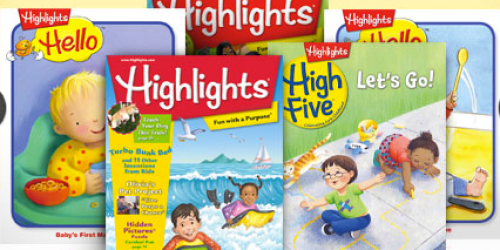 Eversave: 1 Year Subscription to Highlights, High Five or Highlights Hello Magazine $15 or Less