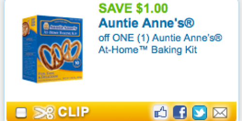 Rare $1/1 Auntie Anne’s At-Home Baking Kits Coupon = $0.40 Per Pretzel At Walmart