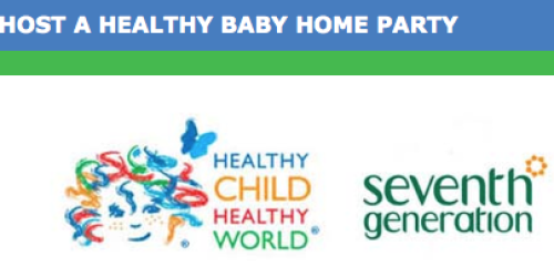 Apply NOW to Host a Seventh Generation Healthy Baby Home Party