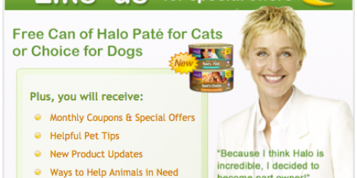 FREE Can of Halo Pate for Cats or FREE Can of Spot’s Choice for Dogs (Facebook)