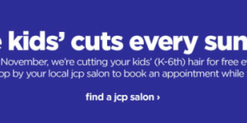 JCPenney Salon: *HOT* FREE Kids’ Hair Cuts Every Sunday in November (Starts 11/4!)