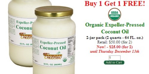 Tropical Traditions: Organic Coconut Oil 32 oz. Jar Only $12.50 Each Shipped (Ends Tonight!)