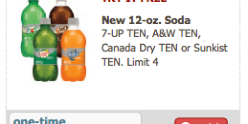 Safeway & Affiliates: FREE 12oz 7UP TEN, A&W TEN, Canada Dry TEN, or Sunkist TEN