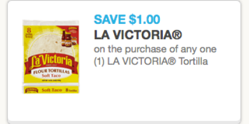*HOT* $1/1 La Victoria Tortillas Coupon = Only $0.78 at Walmart