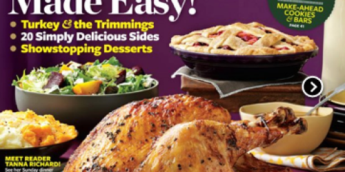 Taste of Home Magazine Only $0.57 Per Issue (Includes Recipes, Healthy Eating Tips, + More!)