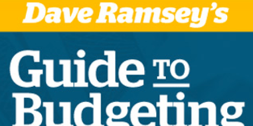 Dave Ramsey’s FREE Guide to Budgeting Download + Great Deal on Personal Finance for Teens Bundle