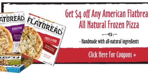 High Value $4/1 Any American Flatbread All Natural Frozen Pizza Coupon