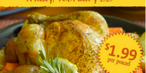 Whole Foods: Organic Whole Chickens Only $1.99 Per Pound (Tomorrow 2/22 Only)