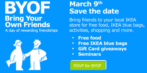 IKEA “BYOF” Day (March 9th): Free Food, Blue Bags, Gift Card Giveaways, + More (RSVP Now!)