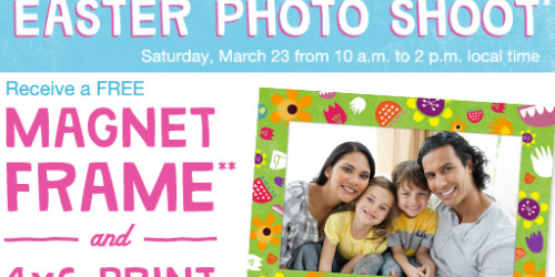 Walgreens Easter Photo Shoot: Free Magnet Frame and Free 4×6 Print (March 23rd 10AM-2PM)