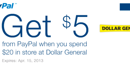 Paypal: Get $5 When You Spend $20 In-Store at Dollar General (Valid Through 4/15!)