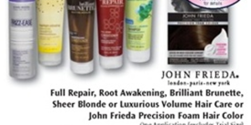 Rite Aid: John Frieda Hair Care Products Only $1.29 Each Starting 4/21 (Print Your Coupons Now!)