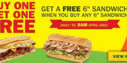 Subway: Buy 1 Get 1 Free 6″ Sandwiches in April