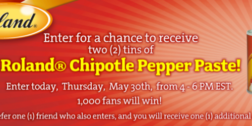 1,000 Win Roland Foods Chipotle Pepper Paste – Facebook (Must Enter by 6PM EST!)