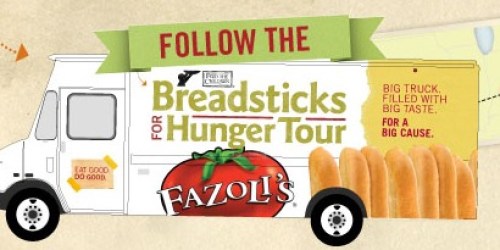 Fazoli’s Breadsticks for Hunger Tour: Free Breadsticks, Coupons & Raising Money for Feed the Children