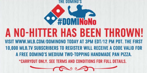 Free Domino’s Medium 2-Topping Handmade Pan Pizza 3PM EST (1st 10,000 MLB.TV Subsribers Only!)