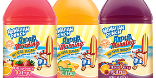 $1/1 Hawaiian Punch Aloha Morning Coupon (Still Available!) = Only $0.92 at Walmart