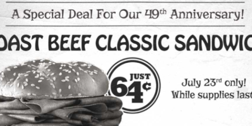 Arby’s: Roast Beef Classic Sandwich Only 64¢ on July 23rd (Print Your Coupon Now)