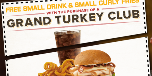 Arby’s: Free Small Drink & Small Curly Fries with Grand Turkey Club Purchase