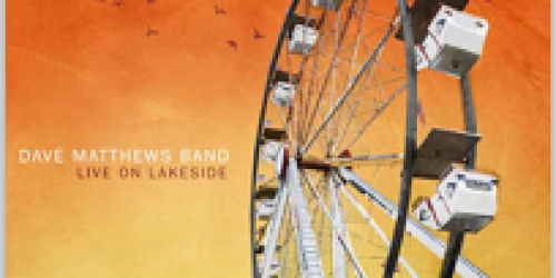 Google Play: FREE “Live on Lakeside” Album Download by the Dave Matthews Band