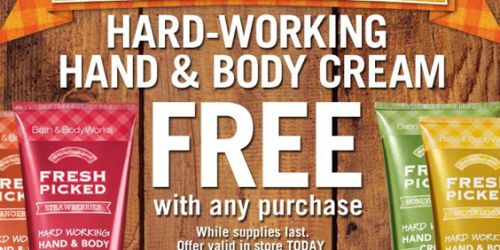 Bath & Body Works: FREE Hard-Working Hand & Body Cream with ANY Purchase ($8 Value – Today Only!)