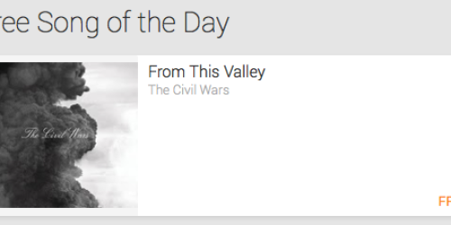 Google Play: FREE “From This Valley” MP3 Download by The Civil Wars ($1.29 Value!)